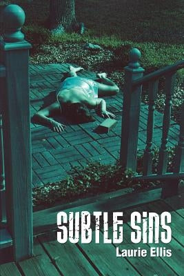 Subtle Sins by Ellis, Laurie