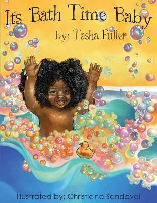 It's Bath Time Baby by Sandoval, Christiana