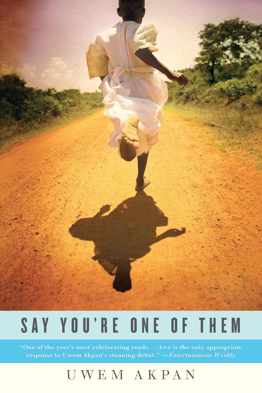 Say You're One of Them (Oprah's Book Club)