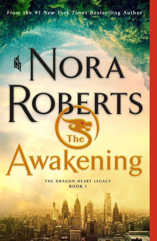 The Awakening: The Dragon Heart Legacy, Book 1 (The Dragon Heart Legacy #1)