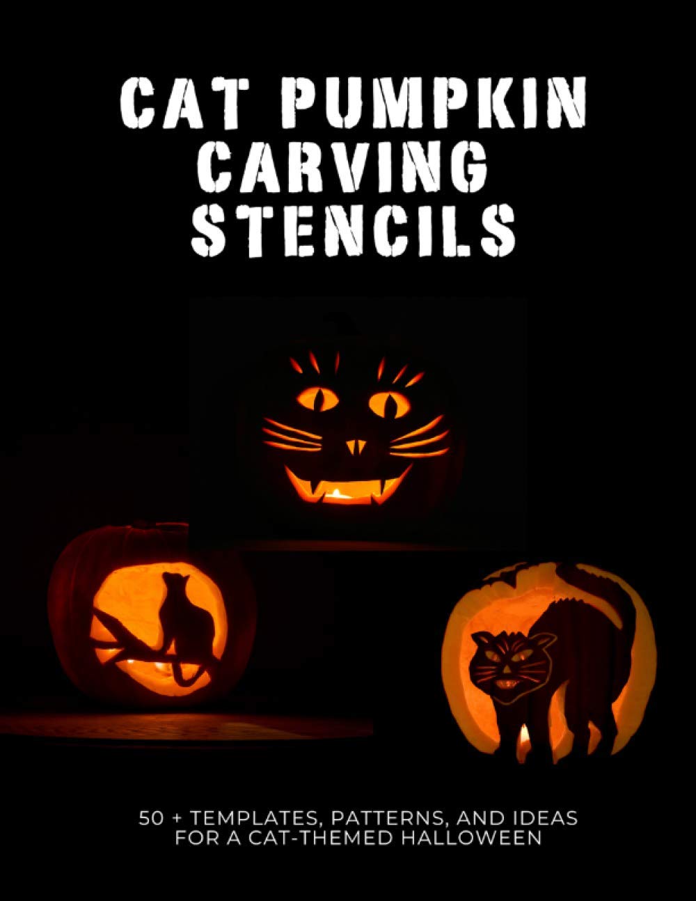 Cat Pumpkin Carving Stencils: 50+ Templates, Patterns, and Ideas for a Cat-Themed Halloween