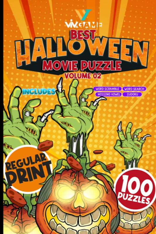Best Halloween Movie Puzzle Volume 2 Includes Word Search Sudoku Word Scramble Missing Vowel: Regular Print 100 Puzzles On Horror Scary Hollywood Film (Movie Lovers' Word Search Puzzle) -