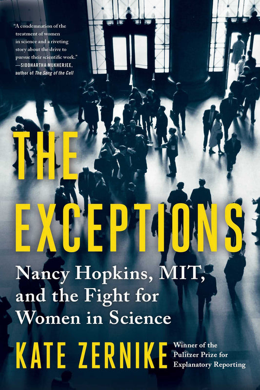 The Exceptions: Nancy Hopkins, Mit, and the Fight for Women in Science