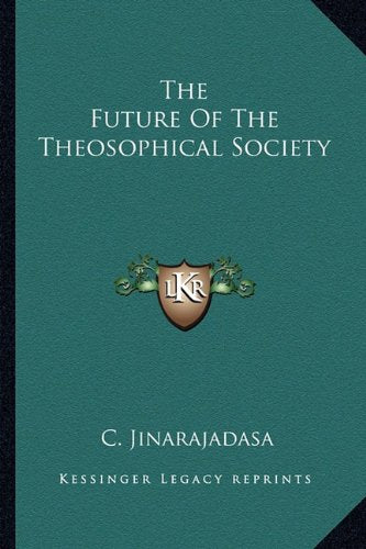 The Future Of The Theosophical Society