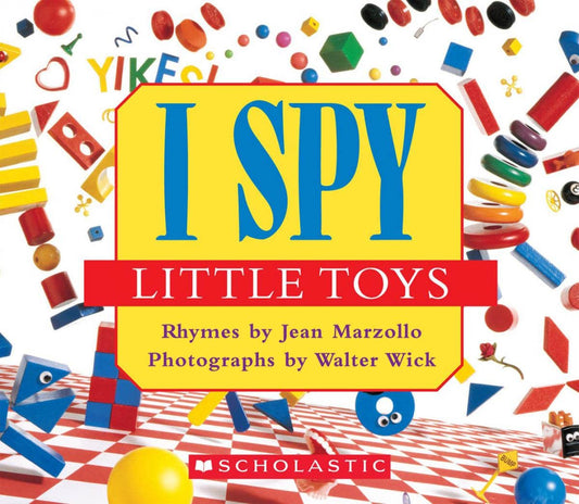 I Spy Little Toys: A Book of Picture Riddles (I Spy)