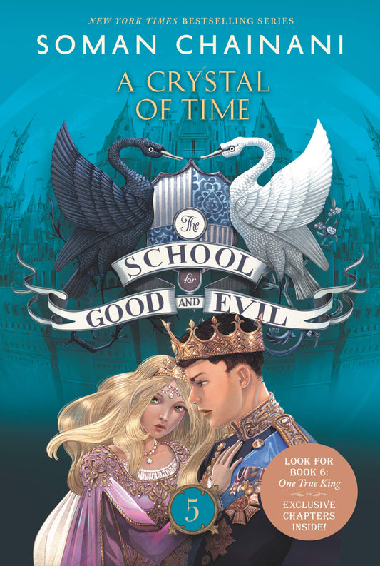 The School for Good and Evil: A Crystal of Time (School for Good and Evil #5)