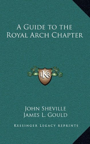 A Guide to the Royal Arch Chapter