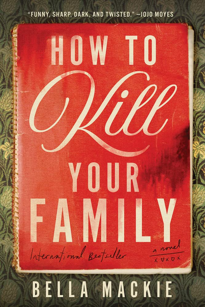 How to Kill Your Family