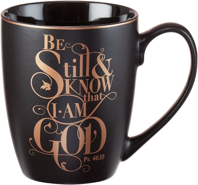 Mug Be Still & Know PS 46