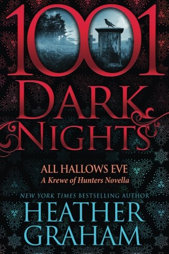 All Hallows Eve: A Krewe of Hunters Novella (1001 Dark Nights)