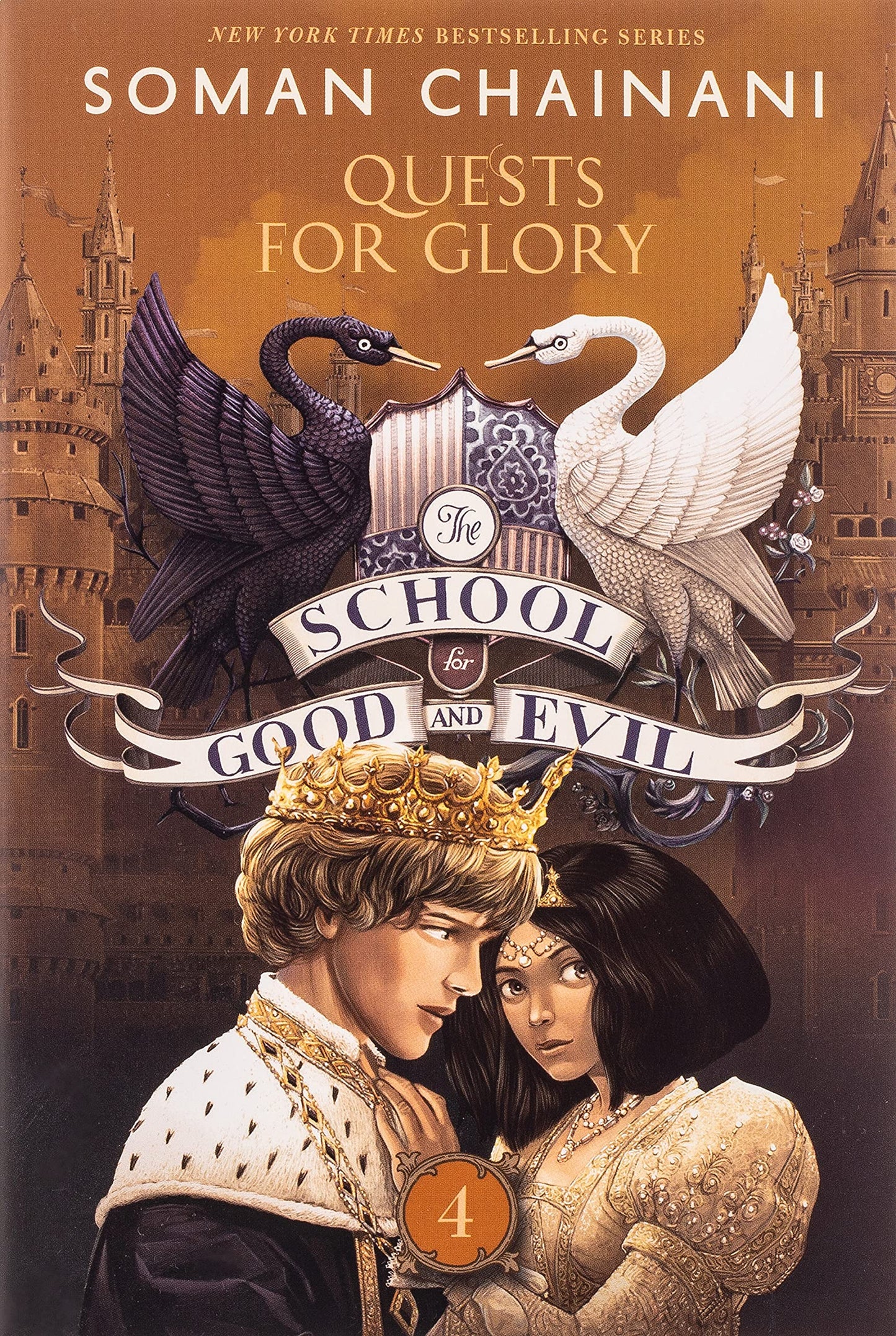 The School for Good and Evil #4: Quests for Glory (School for Good and Evil #4)