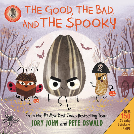 The Bad Seed Presents: The Good, the Bad, and the Spooky: Over 150 Spooky Stickers Inside. a Halloween Book for Kids [With Two Sticker Sheets] (Food Group)