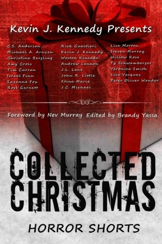 Collected Christmas Horror Shorts (Collected Horror Shorts #1)