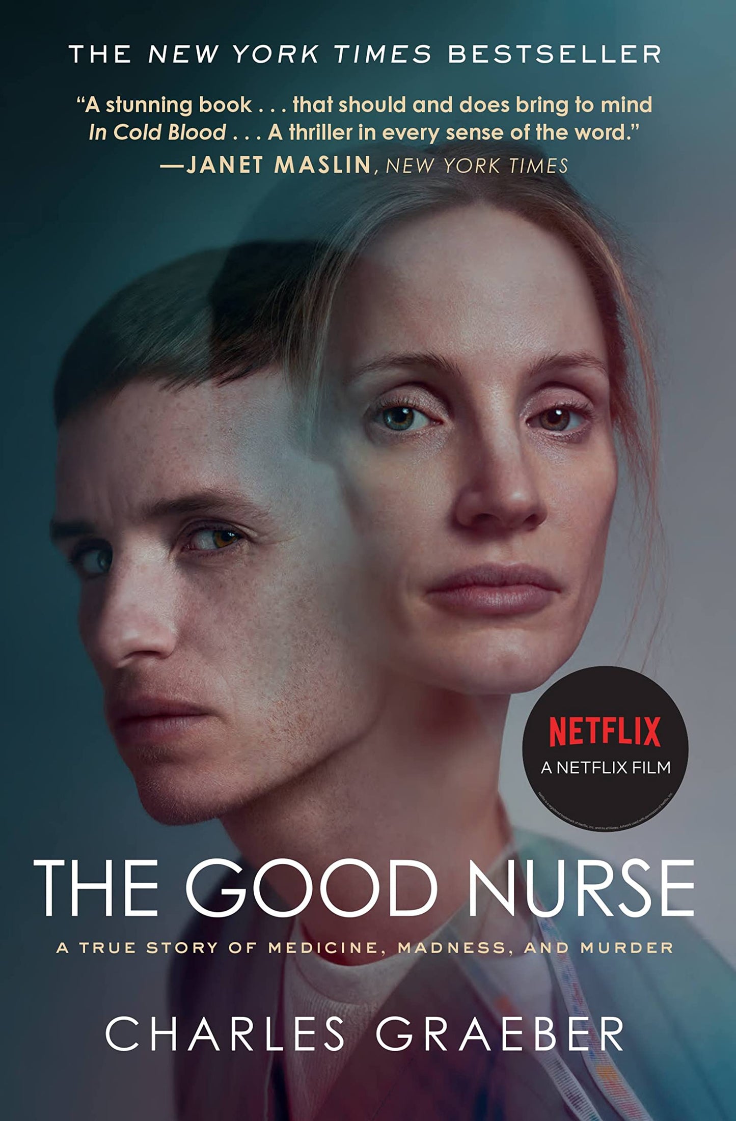 The Good Nurse: A True Story of Medicine, Madness, and Murder (Media Tie-In)