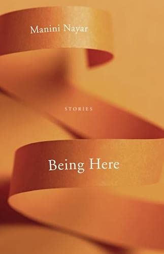 Being Here: Stories (University Press of Kentucky New Poetry & Prose)