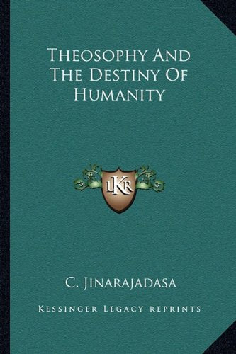 Theosophy And The Destiny Of Humanity