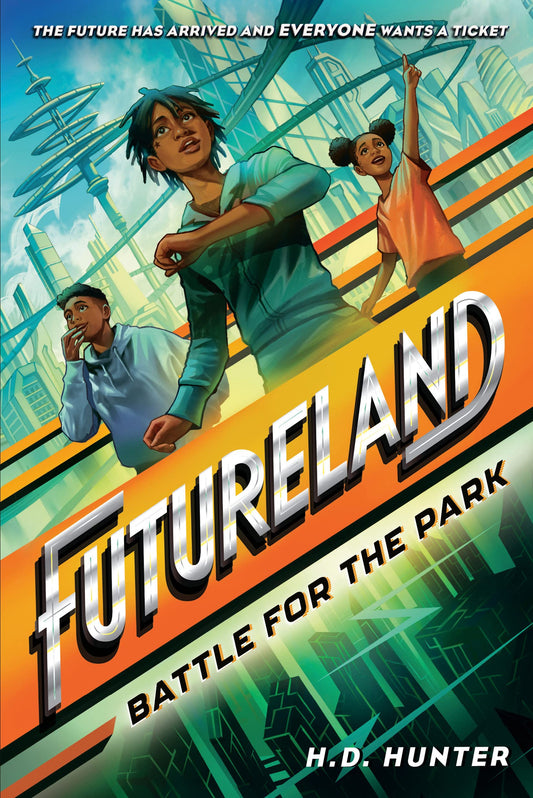 Futureland: Battle for the Park (Futureland)