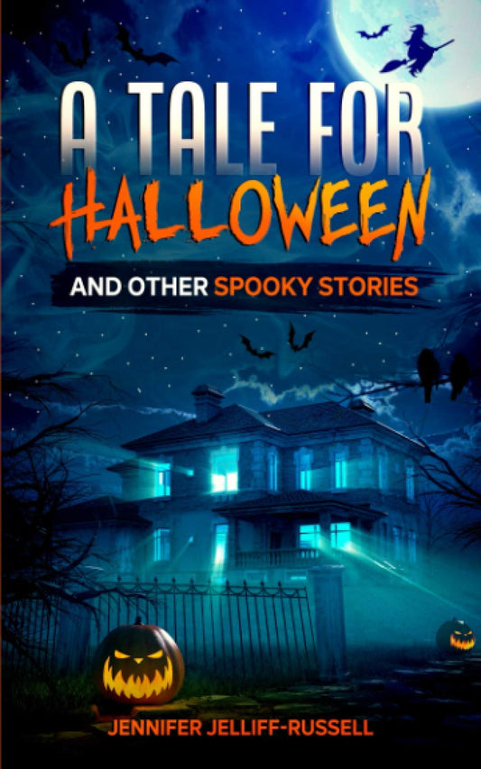 A Tale for Halloween and Other Spooky Stories: Scary Stories for Kids