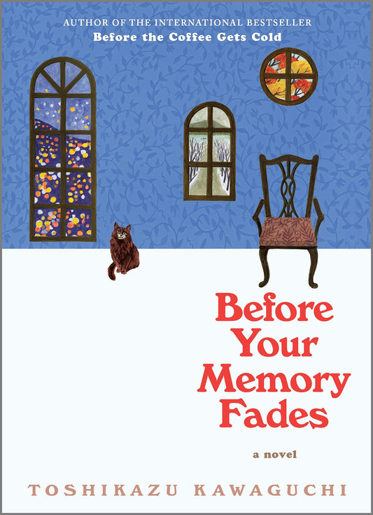 Before Your Memory Fades (Original) (Before the Coffee Gets Cold #3)