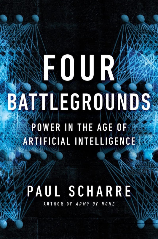 Four Battlegrounds: Power in the Age of Artificial Intelligence