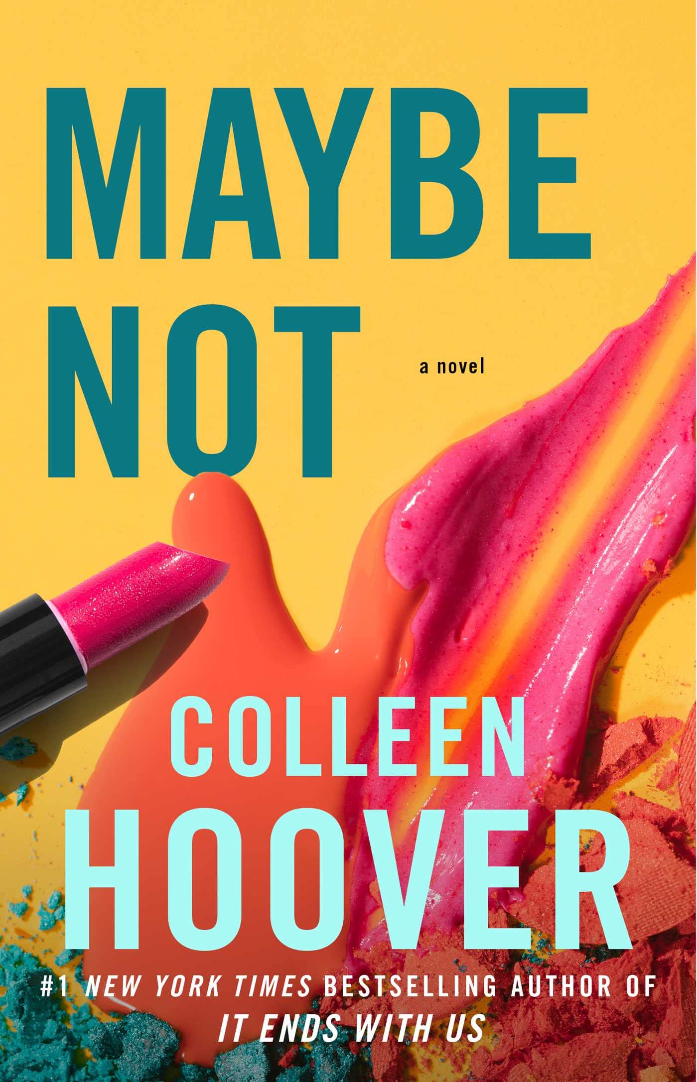 Maybe Not: A Novella (Maybe Someday #2)