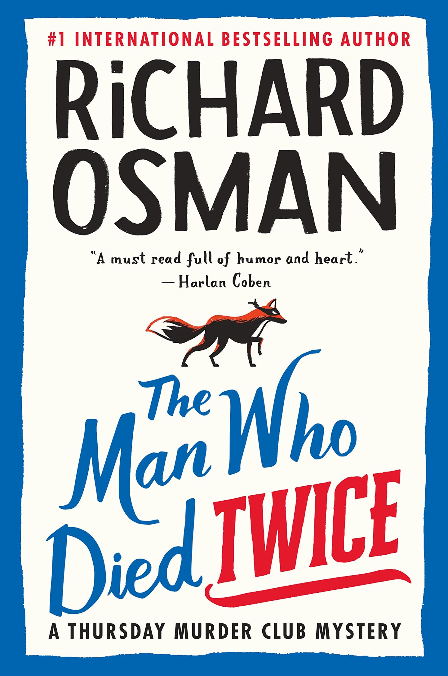 The Man Who Died Twice: A Thursday Murder Club Mystery (A Thursday Murder Club Mystery #2)