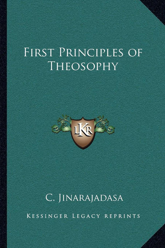 First Principles of Theosophy