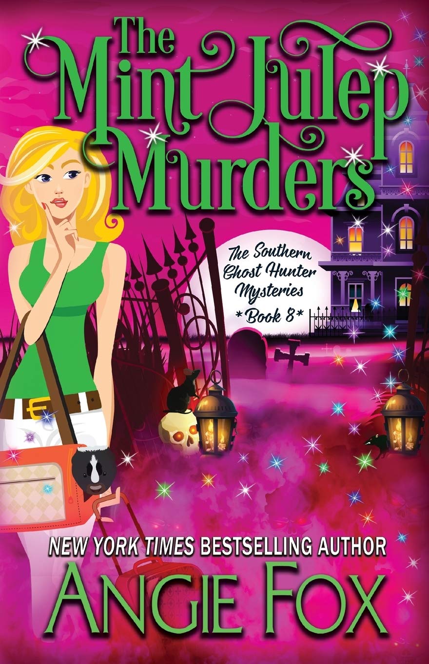 The Mint Julep Murders (Southern Ghost Hunter #8)