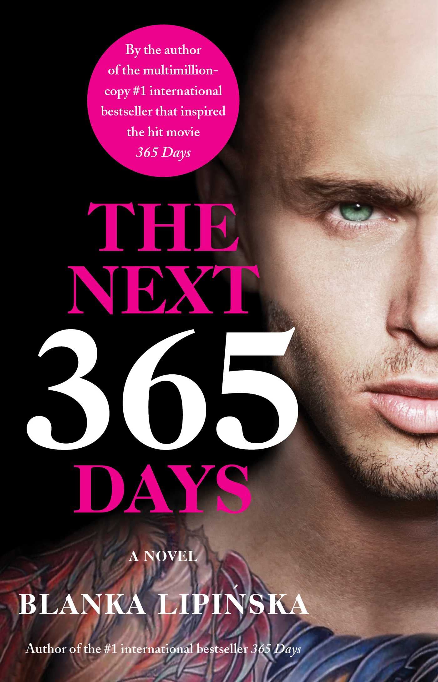 The Next 365 Days (365 Days Bestselling #3)