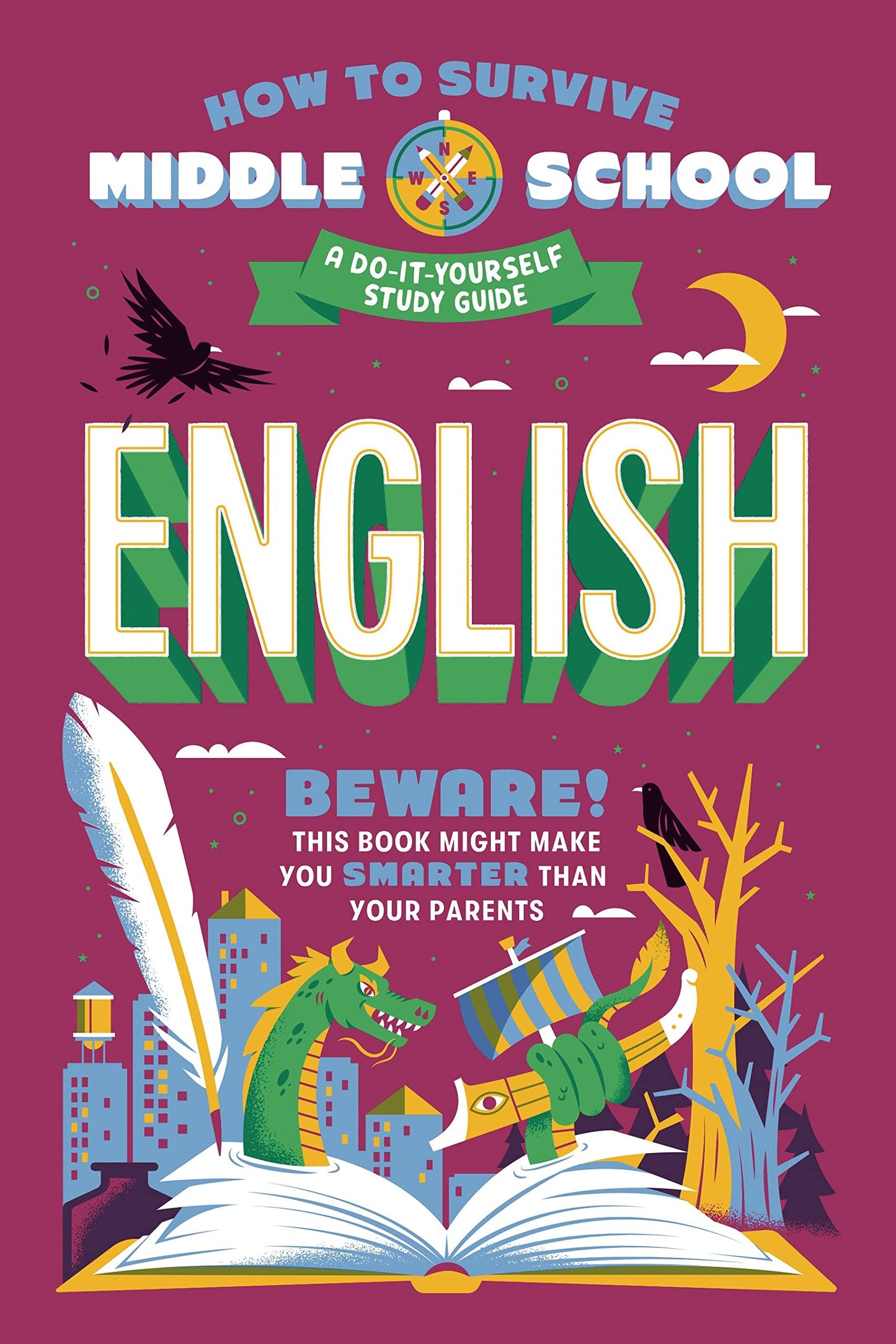How to Survive Middle School: English: A Do-It-Yourself Study Guide (How to Survive Middle School Books)