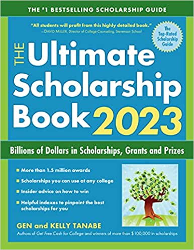 The Ultimate Scholarship Book 2023: Billions of Dollars in Scholarships, Grants and Prizes (15TH ed.)