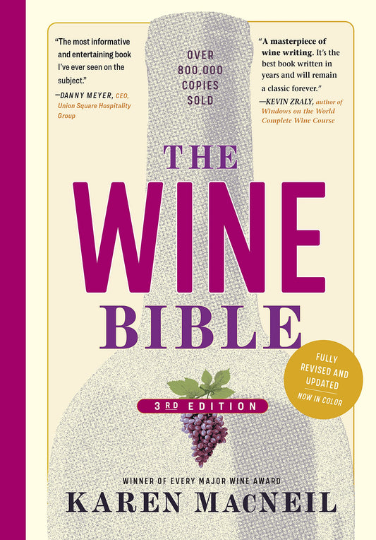 The Wine Bible, 3rd Edition (Revised) (3RD ed.)