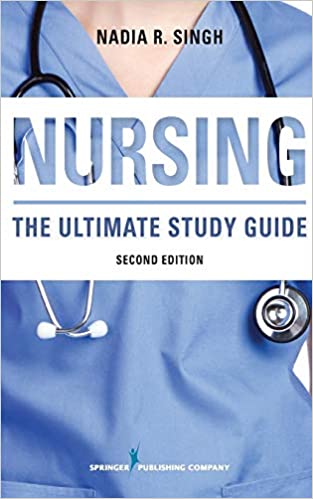 Nursing: The Ultimate Study Guide (Revised) (2ND ed.)