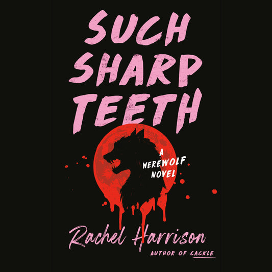 Such Sharp Teeth