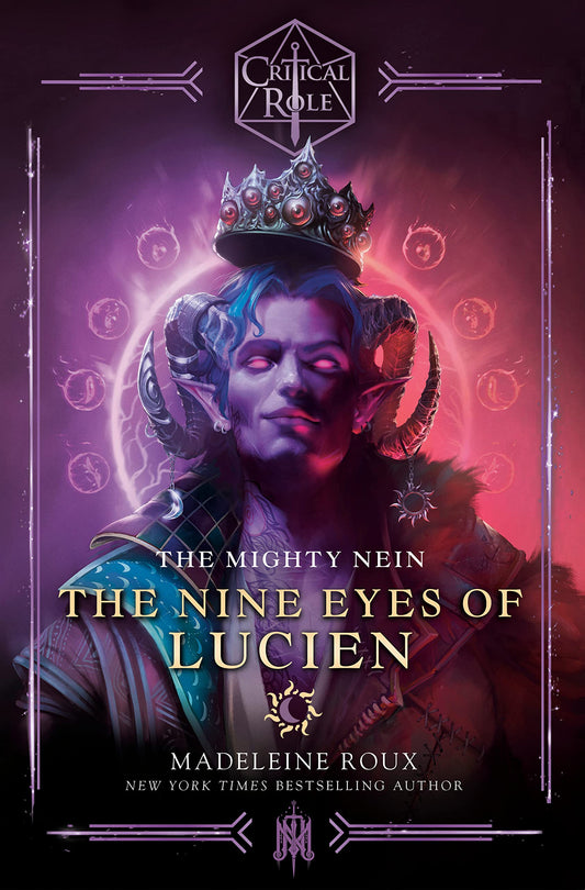 Critical Role: The Mighty Nein--The Nine Eyes of Lucien (Critical Role)