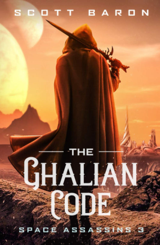 The Ghalian Code: Space Assassins 3 (Space Assassins #3)