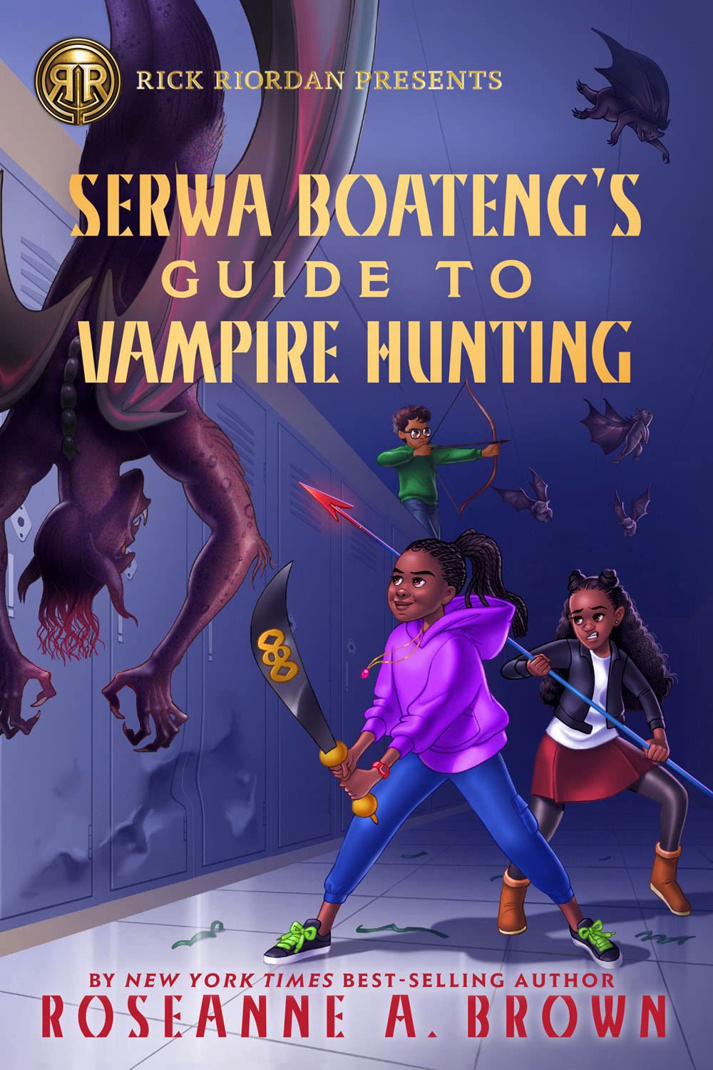 Rick Riordan Presents Serwa Boateng's Guide to Vampire Hunting (a Serwa Boateng Novel Book 1) (Serwa Boateng)