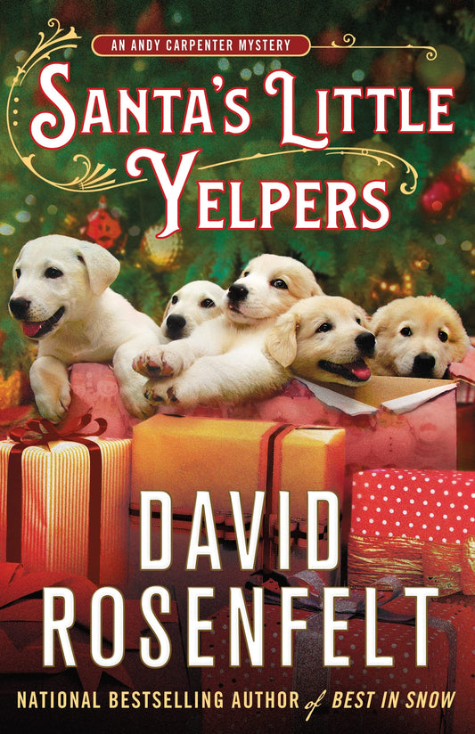 Santa's Little Yelpers: An Andy Carpenter Mystery (Andy Carpenter Novel #26)