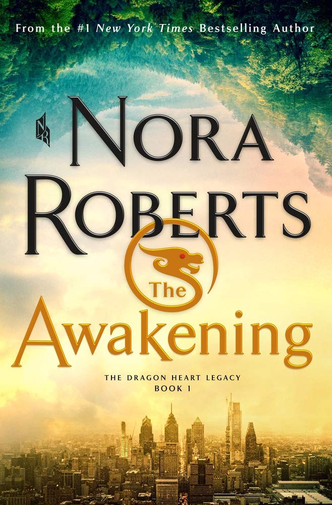 The Awakening: The Dragon Heart Legacy, Book 1 (The Dragon Heart Legacy #1)