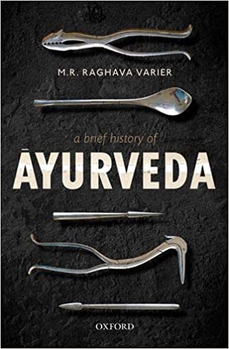 A Brief History of Āyurveda