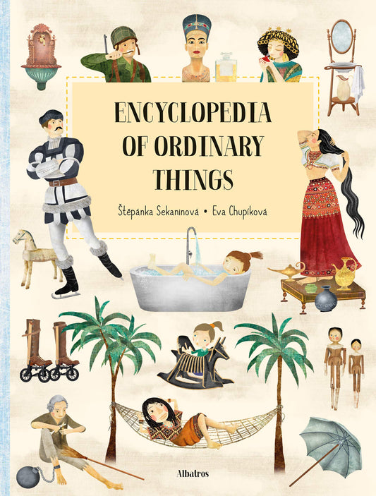 Encyclopedia of Ordinary Things (Ordinary World)