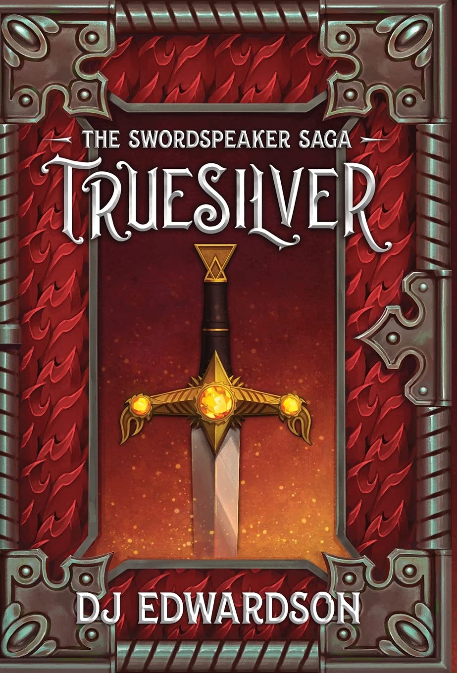 Truesilver (The Swordspeaker Saga #1)