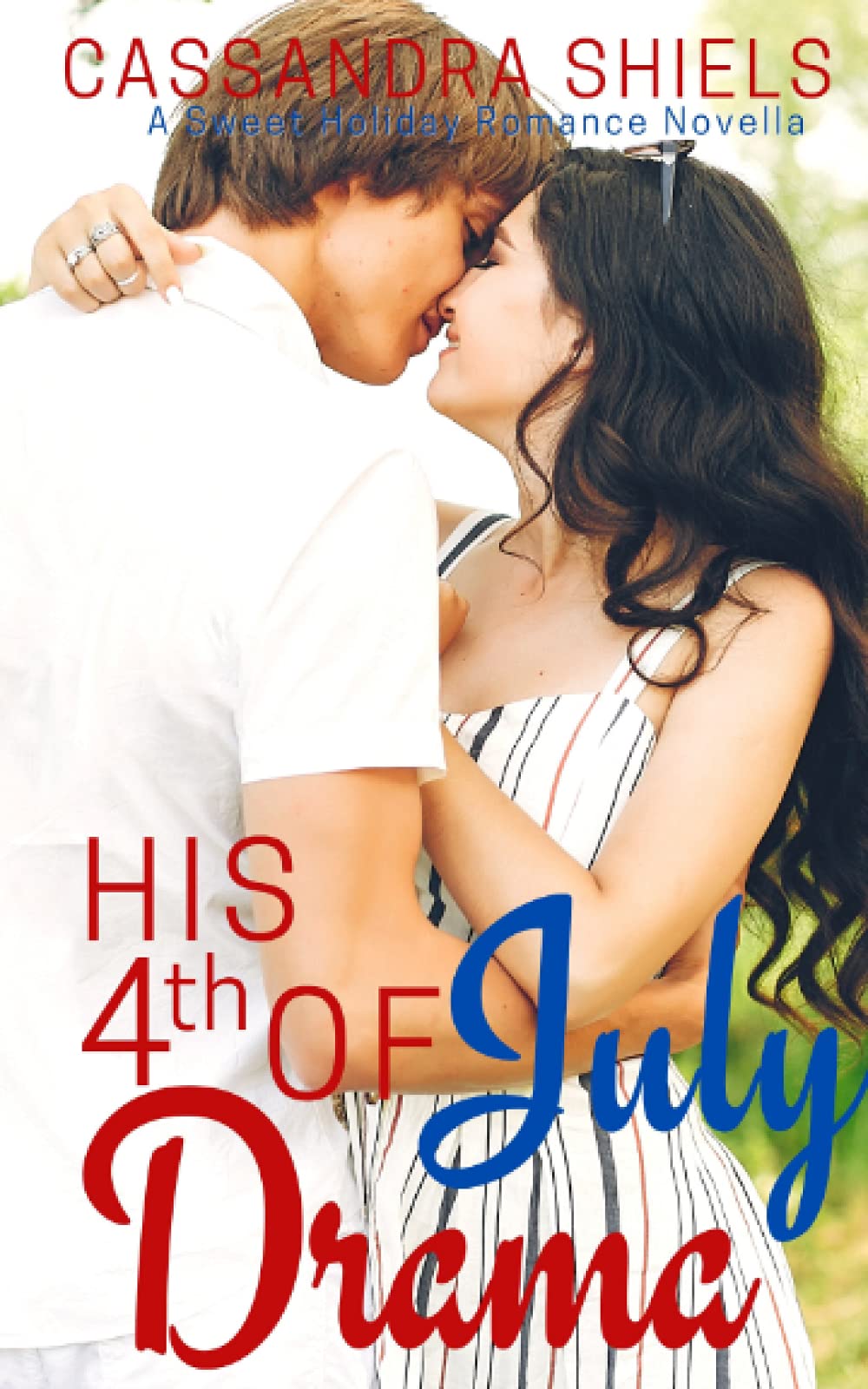 His 4th of July Drama: Teachers of Alvin High (Sweet Holiday Romance #3)