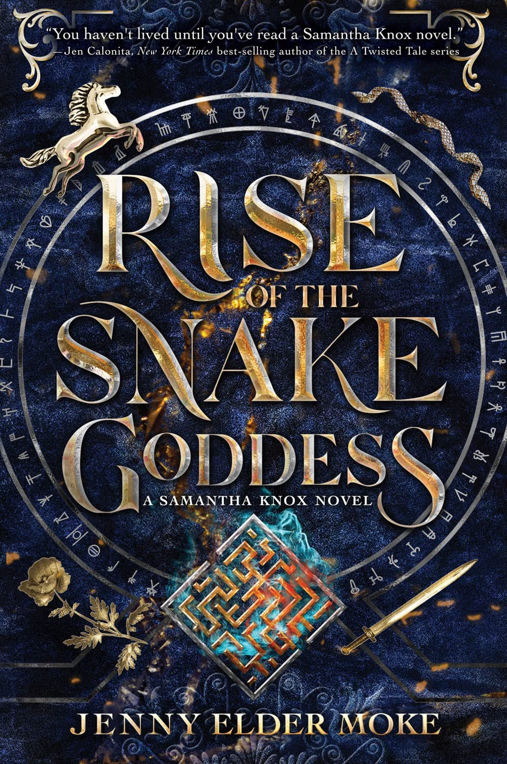 Rise of the Snake Goddess (a Samantha Knox Novel, Book 2): A Samantha Knox Novel (A Samantha Knox Novel)