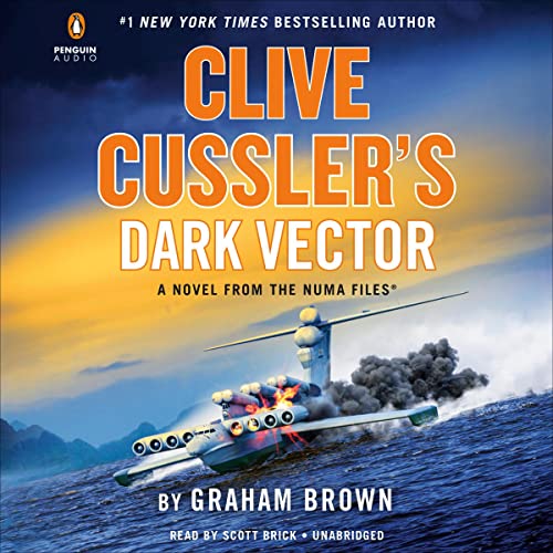 Clive Cussler's Dark Vector (NUMA Files)