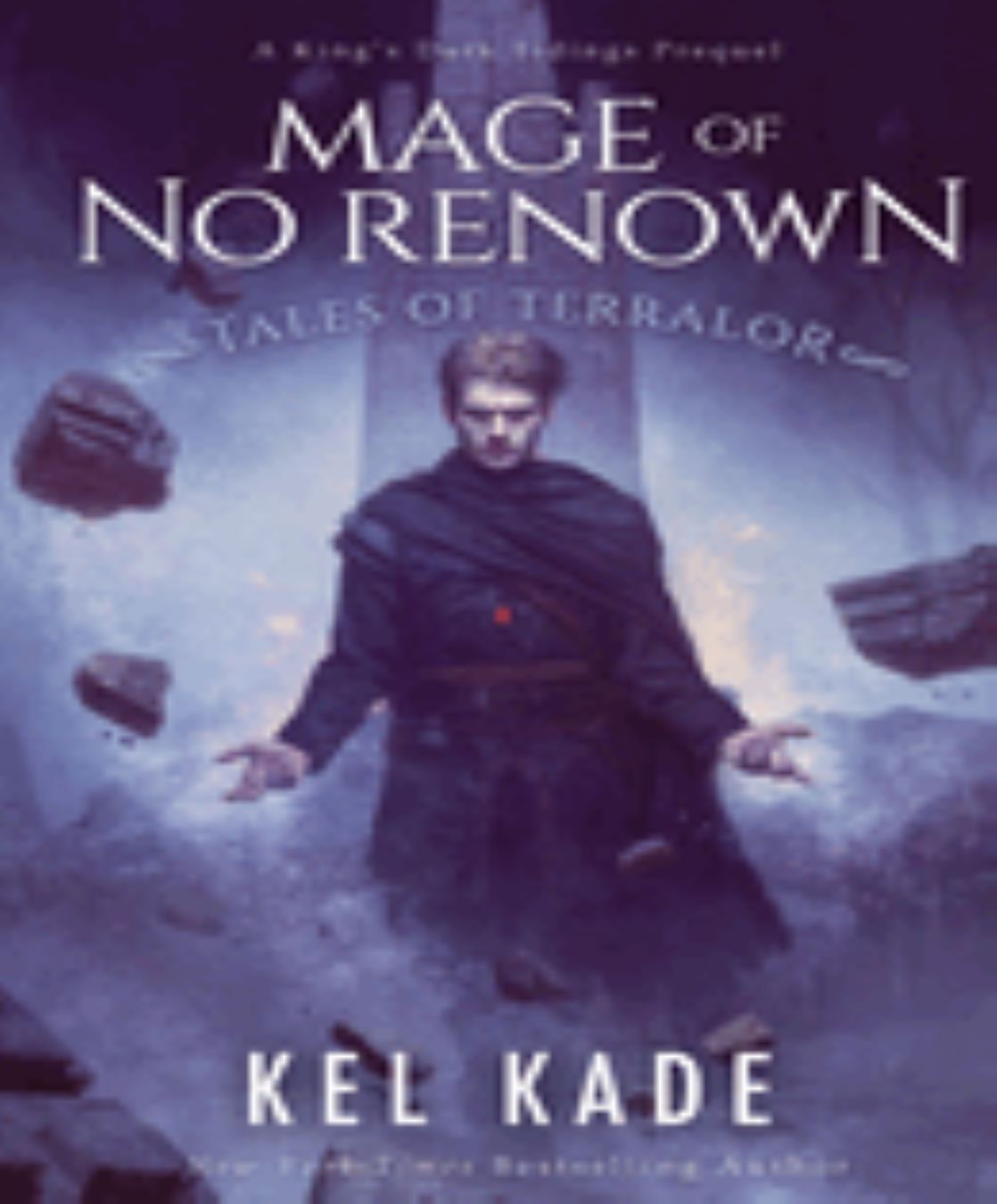 Mage of No Renown (King's Dark Tidings #1)