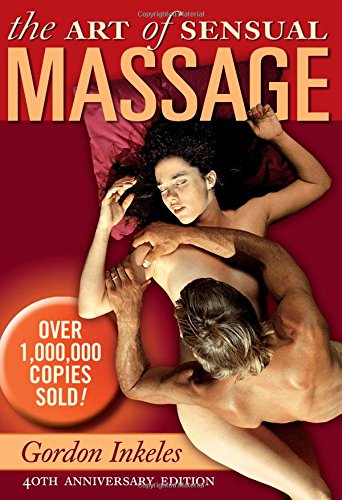 The Art of Sensual Massage (-40th Anniversary)