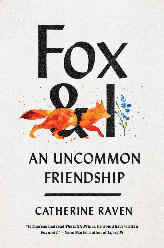 Fox and I: An Uncommon Friendship