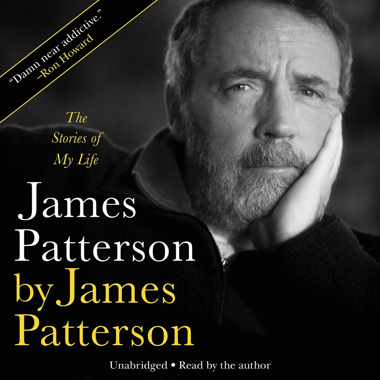 James Patterson by James Patterson: The Stories of My Life