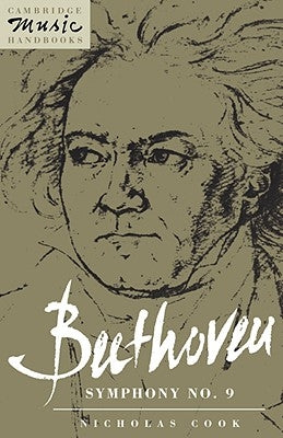 Beethoven: Symphony No. 9 by Cook, Nicholas